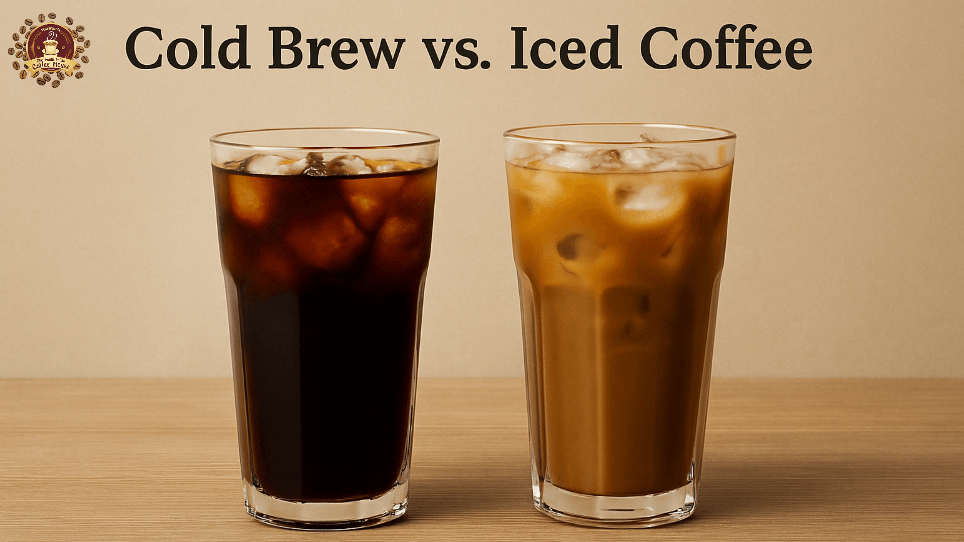 Cold Brew vs. Iced Coffee: What’s the Real Difference?